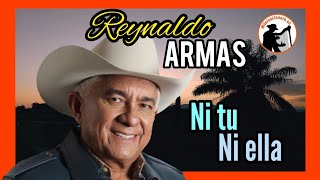 Reynaldo Armas  Ni tu ni ella [upl. by Bigot]