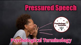 Pressured Speech  Psychological Terminologies  Psychology Lectures  in Urdu and Hindi [upl. by Otis]