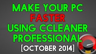 How to make your Computer faster with CCleaner Professional MARCH 2015 [upl. by Elleinet]