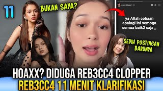 TERNYATA HOAXX REB3CC4 KLOPPER 11 MENIT REB3CC4 KLARIFIKASI [upl. by Rundgren]