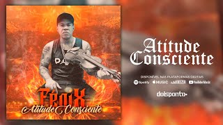 Atitude Consciente  Fenix Remix [upl. by Remle]