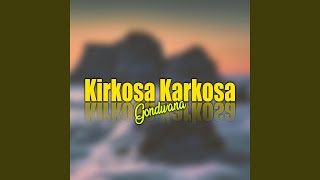 Kirkosa Karkosa Gondwana [upl. by Tomlinson]