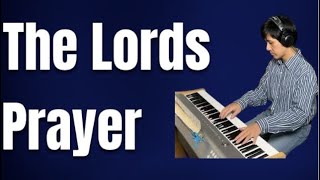 DOXOLOGYAMEN The Lords PrayerPianoCoversPPIA [upl. by Bodi]