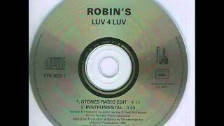 ROBIN S  LUV 4 LUV HQ AUDIO [upl. by Einniw]