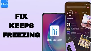 How To Fix And Solve Keeps Freezing On HiOS Launcher App  Easy Fix [upl. by Sukramaj]