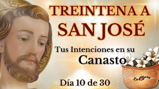 🔴🧺DÍA 10  TREINTENA A SAN JOSÉ🪵 CANASTO DE SAN JOSÉ [upl. by Blayze]