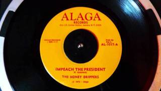 THE HONEY DRIPPERS  Impeach The President [upl. by Amalbergas589]