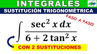 Integral por Sustitución trigonométrica ∫sec2xdx6tan2x [upl. by Elimac]