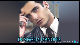 DENGGEM MANONG with Lyrics Ilocano Song  Jemaron [upl. by Art603]