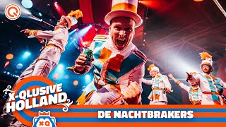 De Nachtbrakers  XQlusive Holland 2023 [upl. by Pinckney]