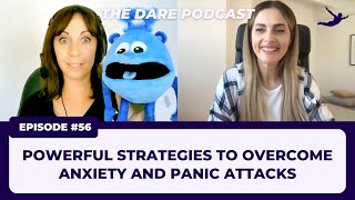 Powerful Strategies to Overcome Anxiety and Panic Attacks  EP 056 [upl. by Lauraine]