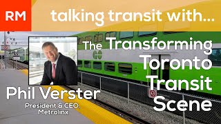 Talking Transit with the CEO of Metrolinx  Phil Verster [upl. by Adnek]