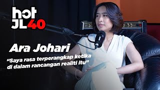 HotJL40 quotMacam terperangkapquot Hot JL 40 Bersama Ara Johari [upl. by Aerdnna]