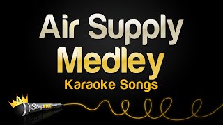 Air Supply Karaoke songs  Sing King Karaoke Medley [upl. by Lilian40]