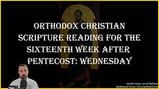 Sixteenth Week After Pentecost Wednesday  1 Cor 4916 amp Matthew 93638 1018  Oct 9 2024 [upl. by Andras]