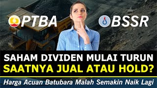 PTBA amp BSSR Sebaiknya Take Profit Atau Hold Saja Simak Analisa Lengkapnya [upl. by Novanod]