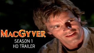 MacGyver 1985 Bluray SEASON 1 Trailer 1  Richard Dean Anderson [upl. by Eiramac384]