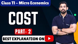 Microeconomics  Cost  Chapter 6  Part 2 [upl. by Nohsauq]