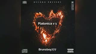 platonica v 1  brunoboy777 audio official [upl. by Nosemaj]