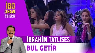 Bul Getir  İbrahim Tatlıses  Canlı Performans [upl. by Riva]