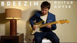 Breezin by George Benson  Smooth Jazz Cover [upl. by Nohsauq235]