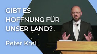 Gibt es Hoffnung für unser Land  Sprüche 14 34  Peter Krell [upl. by Elyrpa]