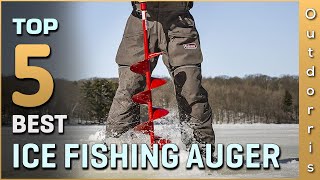 Top 5 Best Ice Fishing Augers Review in 2023  How Will You Choose [upl. by Durman]