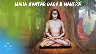 Maha Avatar Babaji Mantra  To cleanse of our Karma [upl. by Marchall]