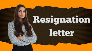 Resignation letter for Company  How to write Resignation letter [upl. by Uphemia]