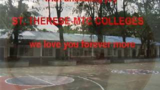 STTHERESEMTC Colleges Hymn [upl. by Ydnas]