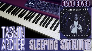 Tasmin Archer Sleeping Satellite Piano Cover [upl. by Marris]