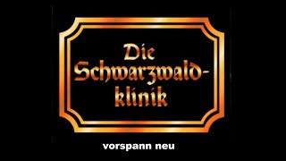 Die Schwarzwaldklinik vorspann neu [upl. by Talya]