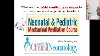 What are the initial ventilatory strategies for common neonatal respiratory disorders Preterm RDS [upl. by Aeriel]