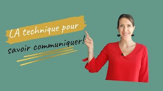 Être manager et savoir communiquer efficacement  LA METHODE POUR BIEN COMMUNIQUER [upl. by Whallon]