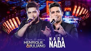 Henrique e Juliano  Nada Nada  DVD Novas Histórias  Ao vivo em Recife [upl. by Hcurab]