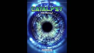 Catalyst by Rob Romeyn [upl. by Phares]