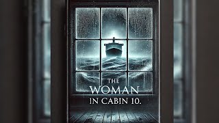 Das Hörbuch zu Romance  Woman in Cabin 10  Thriller Hörbuch Komplett [upl. by Loria869]