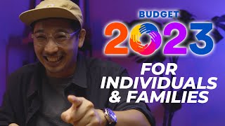 14 things Malaysians need to know about BUDGET 2023 in 7 Minutes Individuals amp Families [upl. by Claudette]