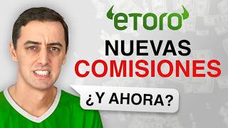 eToro aumenta sus comisiones qué hacer [upl. by Enaxor488]