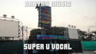 SUPER U VOCAL ORIGINAL [upl. by Pliam]