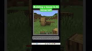 Building a house in Ai generated Minecraft shorts [upl. by Sebastian171]