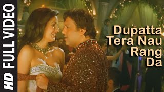 Full Video Dupatta Tera Nau Rang Da  Partner  Salman Khan Govinda Katrina Lara Dutta [upl. by Herm]