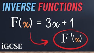 The Ultimate Guide to Inverse Functions IGCSE maths [upl. by Edric]