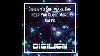 Digiligns Software Can Help You Close More Sales [upl. by Aicirtal]