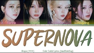 aespa 에스파  Supernova Color Coded Lyrics HanRomEng [upl. by Pierrette]