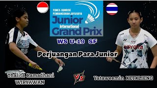 Thalita Ramadhani WIRYAWAN INA vs Yataweemin KETKLIENG THA  WS U19 SF JIGP 2024 [upl. by Narib]