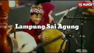 Lampung Sai Agung Lirik [upl. by Ellenuahs]