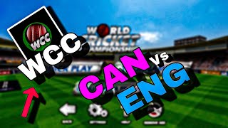 Wcc Cricket Gameplay ll CAN VS ENG ll GiocatoreGS cricket car gameplay [upl. by Ekez]