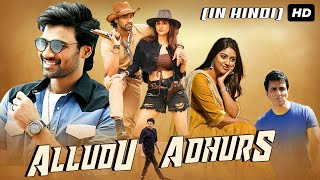 Alludu Adhurs Full Movie In Hindi  Bellamkonda Sreenivas Nabha Natesh Sonu Sood  Facts amp Review [upl. by Yggep554]