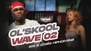 DJ TOPHAZ  OLSKOOL WAVE 02 90s amp 2000s HIPHOPRNB MIX [upl. by Giulio257]